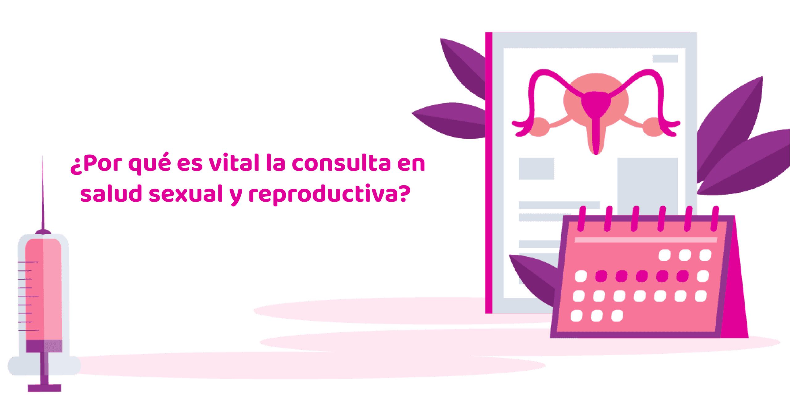 Consulta en salud sexual y reproductiva es vital: