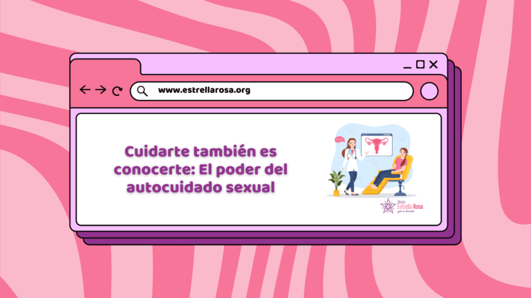 Cuidarte también es conocerte el poder del autocuidado sexual